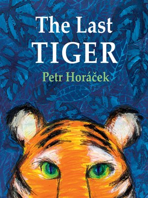 cover image of The Last Tiger